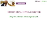 EMOTIONAL INTELLIGENCE Key to stress management EMOTIONAL INTELLIGENCE Emotional intelligence (EI) commonly known as EQ has become a wide spread interest.