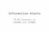Information Alerts TR-45 Comments on IA#002 and IA#003.