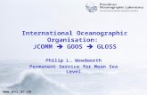 Www.pol.ac.uk International Oceanographic Organisation: JCOMM  GOOS  GLOSS Philip L. Woodworth Permanent Service for Mean Sea Level.