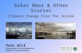 Solar Bear & Other Stories Climate Change From The Inside Pete Hill Chartered Environmental Health Practitioner.