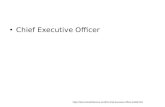 Chief Executive Officer .