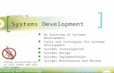 Succeeding with Technology Systems Development An Overview of Systems Development Tools and Techniques for Systems Development Systems Investigation Systems.