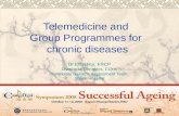 1 Telemedicine and Group Programmes for chronic diseases Dr Elsie Hui, FRCP Division of Geriatrics, CUHK Community Geriatric Assessment Team, Shatin Hospital.