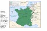 France expands its’ borders- Many of these areas will lead to disputes until WWII - Especially the area known as Alsace.