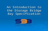 1 An Introduction to the Storage Bridge Bay Specification.