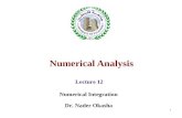 1 Numerical Analysis Lecture 12 Numerical Integration Dr. Nader Okasha.