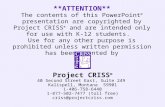 **ATTENTION** The contents of this PowerPoint ® presentation are copyrighted by Project CRISS ® and are intended only for use with K-12 students. Use for.