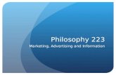 Philosophy 223 Marketing, Advertising and Information.