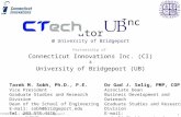 Inc ator @ University of Bridgeport Partnership of Connecticut Innovations Inc. (CI) & University of Bridgeport (UB) Dr Gad J. Selig, PMP, COP Associate.