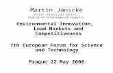 Martin Jänicke (Freie Universität Berlin, Cauncil of Environmental Experts): Environmental Innovation, Lead Markets and Competitiveness 7th European Forum.