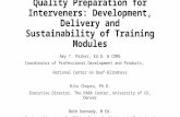 Collaborative and Participatory Approach to Quality Preparation for Interveners: Development, Delivery and Sustainability of Training Modules Amy T. Parker,