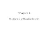 Chapter 4 The Control of Microbial Growth. Sepsis refers to microbial contamination. Asepsis is the absence of significant contamination. Aseptic surgery.