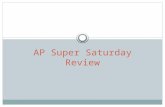 AP Super Saturday Review. A.P. Government Exam Information 2 hours and 25 minutes 60 MC questions – 45 minutes 4 FRQ’s – 100 minutes - One FRQ will almost.