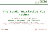 Www.sinagroup.org The Saudi Initiative for Asthma On behalf of the SINA group Mohamed S. Al-Moamary, FRCP (Edin) FCCP King Abdulaziz Medical City-Riyadh.