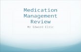 Medication Management Review Mr Edward Elric. Clinical Report & Findings ➜ Not adherent to all medications ➜ No Supplements ➜ 2 drinks a day ➜ Non-smoker.