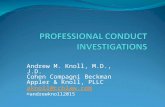 Andrew M. Knoll, M.D., J.D. Cohen Compagni Beckman Appler & Knoll, PLLC aknoll@ccblaw.com ©andrewknoll2015.