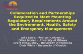 Collaboration and Partnerships Required to Meet Mounting Regulatory Requirements Around the Environment, Health, Safety and Emergency Management Julia.