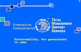 Executive Consultants Sustainability. For generations to come. TM.