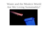 Waste and the Modern World Are We Living Sustainably?