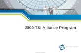 © 2007, TSI Incorporated 2009 TSI Alliance Program.