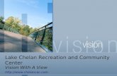 Lake Chelan Recreation and Community Center Vision With A View .