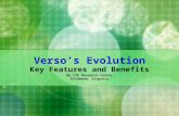 Verso’s Evolution Key Features and Benefits By CTE Resource Center Richmond, Virginia.