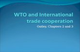 Oatley, Chapters 2 and 3. The World Trade Organization and the World Trade System – Chapter 2 Growth in world trade World merchandise trade; 1953: $84.