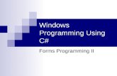 Windows Programming Using C# Forms Programming II.