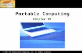 © 2007 The McGraw-Hill Companies, Inc. All rights reserved Portable Computing Chapter 19.