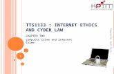 TTS1133 : INTERNET ETHICS AND CYBER LAW CHAPTER TWO Computer Crime and Internet Crime 1 Prepared By: Razif Razali.