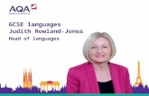 GCSE languages Judith Rowland-Jones Head of languages Copyright © AQA and its licensors. All rights reserved.