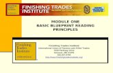 MODULE ONE BASIC BLUEPRINT READING PRINCIPLES Finishing Trades Institute International Union of Painters and Allied Trades 7230 Parkway Drive Hanover,