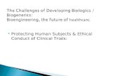Protecting Human Subjects & Ethical Conduct of Clinical Trials: