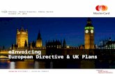 ADVANCING EFFICIENCYADVANCING COMMERCE eInvoicing European Directive & UK Plans Steve Shirley, Senior Director, Public Sector October 29, 2014.