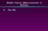 BS1032 Public Administration in Britain 9: The NHS.