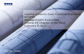 ADVISORY Internal Controls Over Financial Reporting (ICOFR) Management’s Assertions Central PA Chapter of the AGA February 9, 2011 PUBLIC SECTOR.