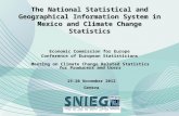 The National Statistical and Geographical Information System in Mexico and Climate Change Statistics The National Statistical and Geographical Information.