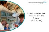 Local Healthcare Now and in the Future (and AGM).