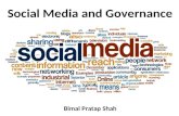 Social Media and Governance Bimal Pratap Shah. What is Social Media? Websites and applications used for social networking.