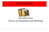 Introductory Focus on Reading and Writing:. NorthStar.