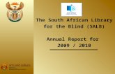 The South African Library for the Blind (SALB) Annual Report for 2009 / 2010.
