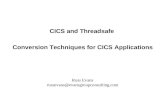 CICS and Threadsafe Conversion Techniques for CICS Applications Russ Evans russevans@evansgroupconsulting.com.