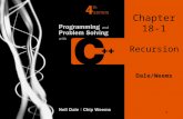 1 Chapter 18-1 Recursion Dale/Weems. 2 Chapter 18 Topics l Meaning of Recursion l Base Case and General Case in Recursive Function Definitions l Writing.