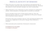 PRICE ELASTICITY OF DEMAND When the price of a good rises, the demand will typically fall; in reverse manner when the price falls the demand will rise.