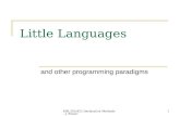 600.325/425 Declarative Methods - J. Eisner1 Little Languages and other programming paradigms.
