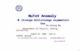 1 NuTeV Anomaly & Strange-Antistrange Asymmetric Sea Bo-Qiang Ma Department of Physics, Peking University Department of Physics, Peking University August.