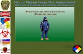Personal Protective Equipment – Personnel must be protected from the hazards at the scene OSHA 29 CFR 1910.132 Personal Protective Equipment OSHA 29 CFR.