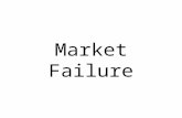 Market Failure. Definition: Where the market mechanism fails to allocate resources efficiently –Social Efficiency –Allocative Efficiency –Technical Efficiency.