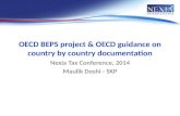OECD BEPS project & OECD guidance on country by country documentation Nexia Tax Conference, 2014 Maulik Doshi - SKP.