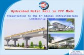 W w w. h m r. g o v. i n NVS Reddy Managing Director Hyderabad Metro Rail Ltd. Hyderabad Metro Rail in PPP Mode Presentation to the 6 th Global Infrastructure.